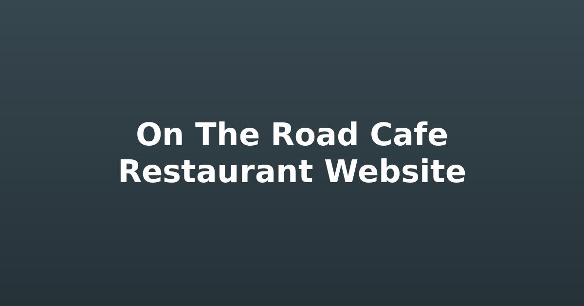 On The Road Cafe