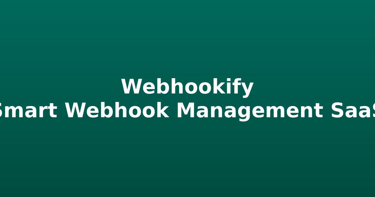 Webhookify