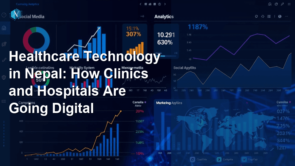 Healthcare Technology in Nepal: How Clinics and Hospitals Are Going Digital